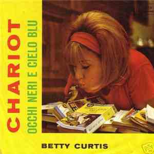 Betty Curtis - Chariot / La Tua Gioventù album