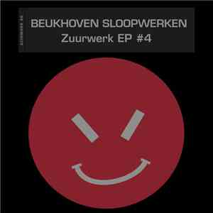 Beukhoven Sloopwerken - Zuurwerk EP #4 album