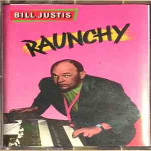 Bill Justis - Raunchy album