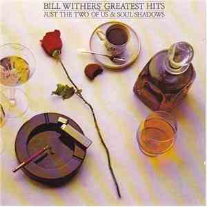 Bill Withers - Bill Withers' Greatest Hits album