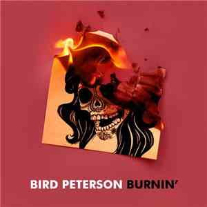 Bird Peterson - Burnin' album