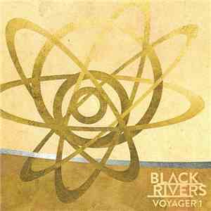 Black Rivers - Voyager 1 album