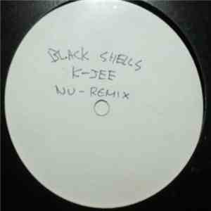 Black Shells - K-Jee (Nu-Remix) album
