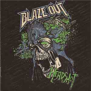 Blaze Out - Headshot album