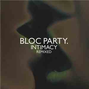 Bloc Party - Intimacy Remixed album
