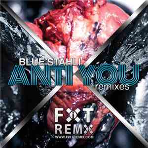 Blue Stahli - Anti You Remixes album