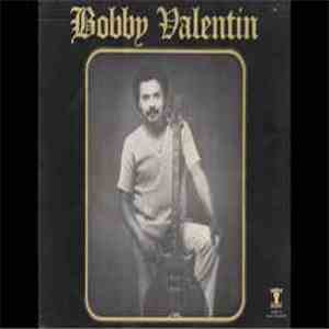 Bobby Valentin - Bobby Valentin album