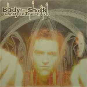 Body-Shock - Ghosts In The Church album