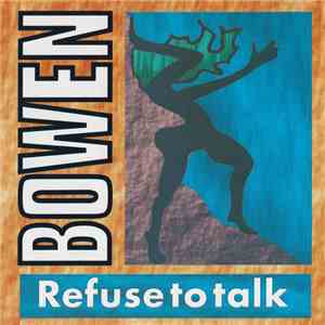 Bowen - Refuse To Talk album