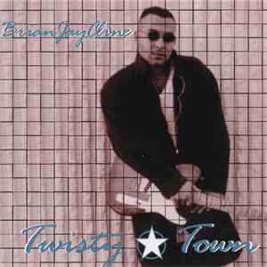 Brian Jay Cline - Twisty Town album