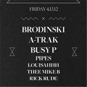 Brodinski, Pipes , Louisahhh!!! - Bromance X Coachella Mix album