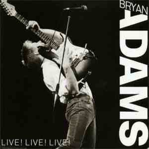 Bryan Adams - Live! Live! Live! album