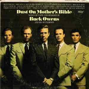 Buck Owens And His Buckaroos - Dust On Mother's Bible (Songs Of Faith And Religion) album