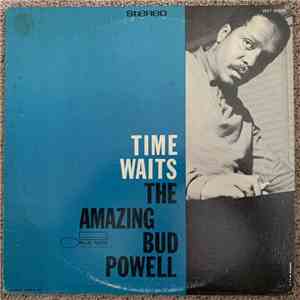 Bud Powell - The Amazing Bud Powell, Vol. 4 - Time Waits album