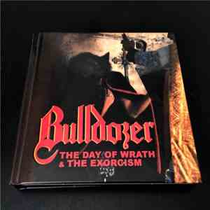 Bulldozer  - The Day Of Wrath & The Exorcism album