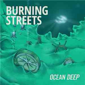 Burning Streets - Ocean Deep album
