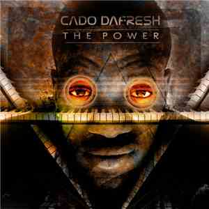 Cado DaFresh - The Power album
