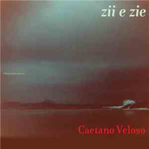 Caetano Veloso - Zii E Zie album