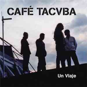 Cafe Tacvba - Un Viaje album