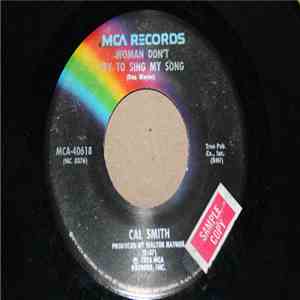 Cal Smith - Woman Don't Try To Sing My Song album
