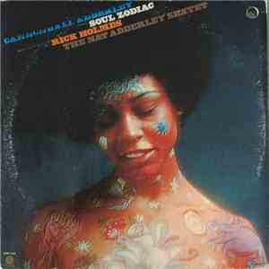 Cannonball Adderley, Rick Holmes, The Nat Adderley Sextet - Soul Zodiac album