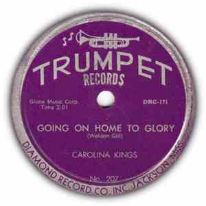 Carolina Kings - Going On Home To Glory / There's A Narrow Pathway To Heaven album