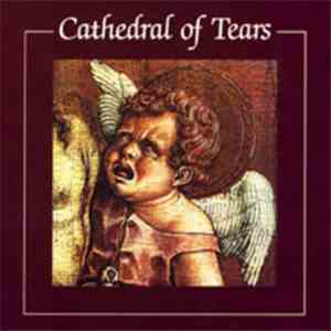 Cathedral Of Tears - Cathedral Of Tears album