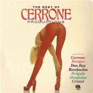 Cerrone - The Best Of Cerrone Productions album