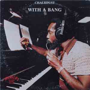 Chalkdust  - With A Bang album