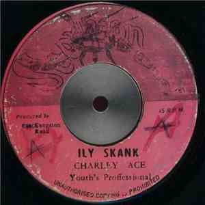 Charley Ace / Brother Sam - Ily Skank / Look Before You Leap album