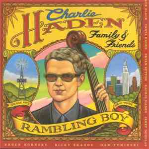 Charlie Haden Family & Friends - Rambling Boy album