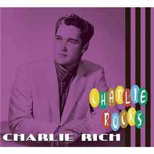 Charlie Rich - Charlie Rocks album
