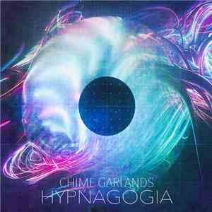 Chime Garlands - Hypnagogia EP album