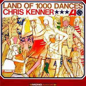 Chris Kenner - Land Of 1000 Dances album