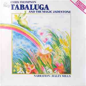 Chris Thompson, Haley Mills - Tabaluga And The Magic Jadestone album