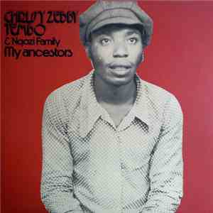Chrissy Zebby Tembo & Ngozi Family - My Ancestors album