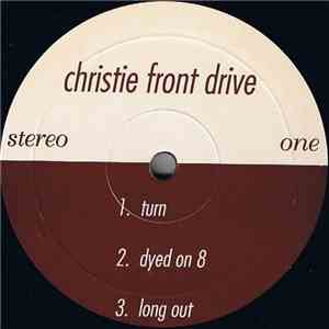 Christie Front Drive - Christie Front Drive album