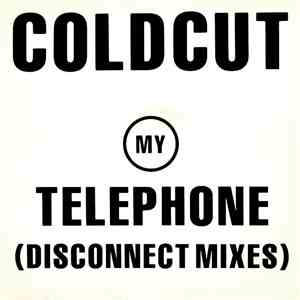 Coldcut - My Telephone (Disconnect Mixes) album