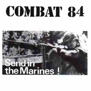 Combat 84 - Send In The Marines! album