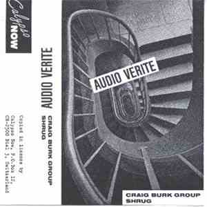 Craig Burk Group, Shrug  - Audio Verite album