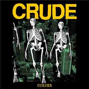Crude  - Corner album