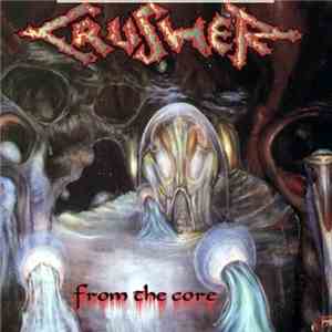 Crusher  - From the Core album