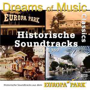 CSO - Dreams Of Music Classics - Historische Soundtracks Aus Dem Europa-Park (1982 - 1989) album