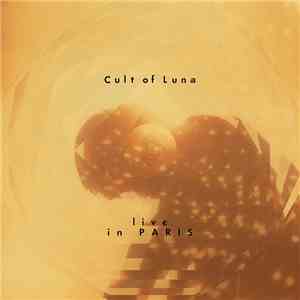 Cult Of Luna - Live in Paris album