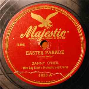 Danny O'Neil  With Ray Bloch's Orchestra - Easter Parade / My Gal Sal album