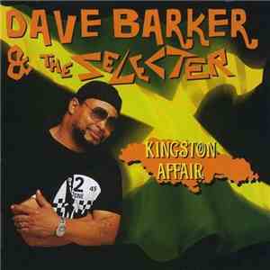Dave Barker  & The Selecter - Kingston Affair album