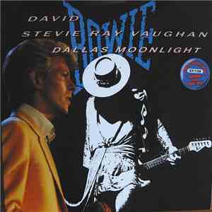 David Bowie | Stevie Ray Vaughan - Dallas Moonlight album