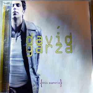 David Garza - This Euphoria album