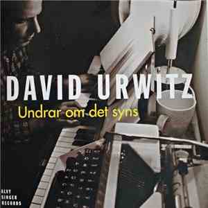David Urwitz - Undrar Om Det Syns album