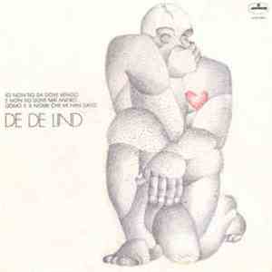 De De Lind - Io Non So Da Dove Vengo E Non So Dove Mai Andrò, Uomo È Il Nome Che Mi Han Dato album